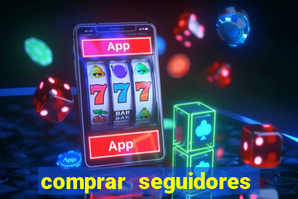 comprar seguidores barato instagram